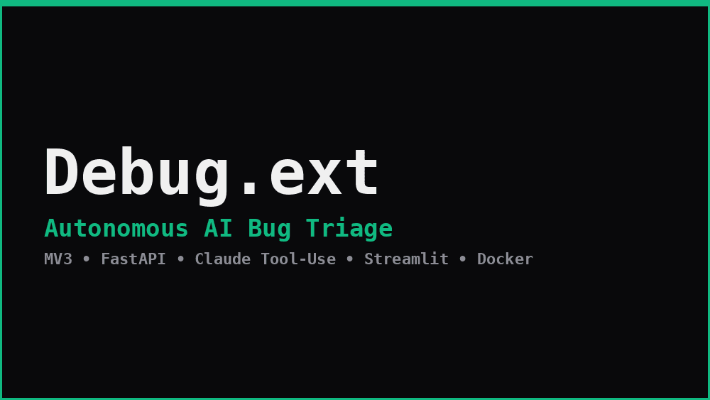 Debug.ext — Autonomous AI Bug Triage - Full-stack web application screenshot